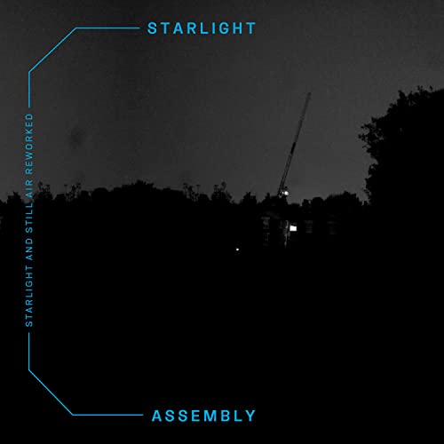 Amazon MusicでStarlight AssemblyのStarlight And Still Air Reworkedを再生する