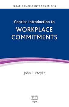 Paperback Concise Introduction to Workplace Commitments (Elgar Concise Introductions) Book