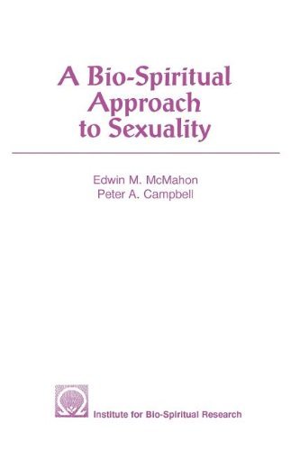 A Bio-Spiritual Approach to Sexuality by Edwin M. McMahon (1996-03-01)