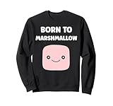 Born to food Marshmallows funny