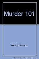 Murder 101 096314667X Book Cover