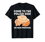 Photo Gallery cool pierogi design per uomini donne foodie amanti del cibo polacco maglietta Photo Gallery cool pierogi design per uomini donne foodie amanti del cibo polacco maglietta