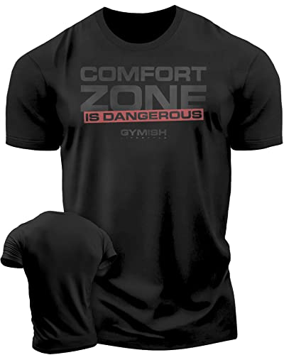 Comfort Zone is Dangerous Inspirational Workout Lifting Tshirt for Men