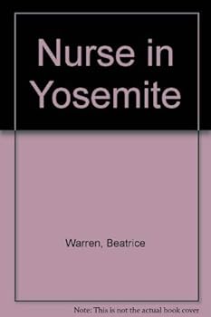 Hardcover Nurse in Yosemite Book