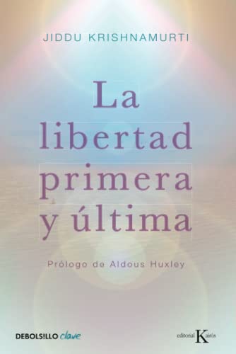 La libertad primera y última (Clave)