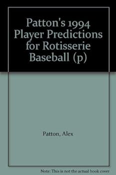 Hardcover Patton's 1994 Player Predictions for Rotisserie Baseball (p) Book