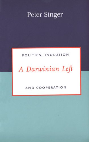Télécharger A Darwinian Left: Politics, Evolution, and Cooperation (Darwinism Today Series) (English Edition) Livre PDF Gratuit