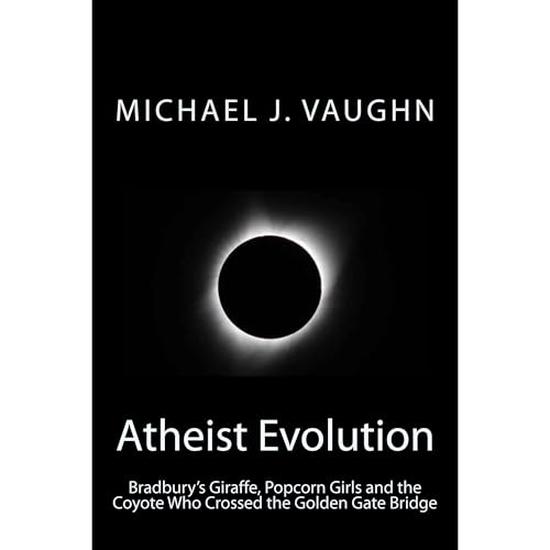 Atheist Evolution by Michael J. Vaughn episode artwork