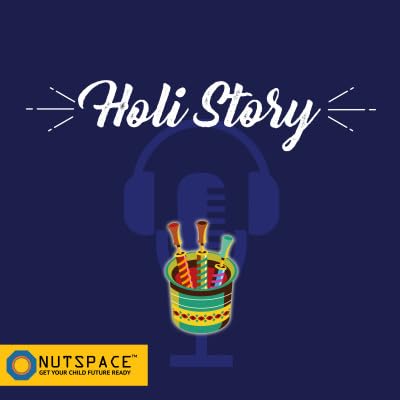 Holi Story | Narrator: Dr Shivani Kanodia