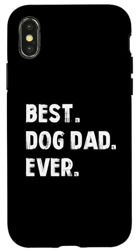 Carcasa para iPhone X/XS Best Dog Dad Ever Graphic Rescue Dueño Cita Diseñador de Memes