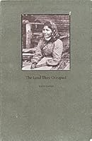 The land they occupied 0889840121 Book Cover