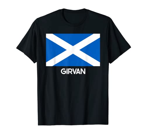 Girvan Scotland Scottish Flag Banner O Scotland T-Shirt