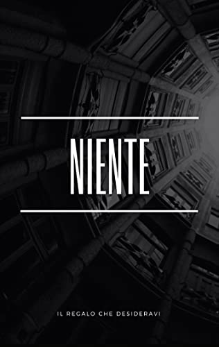  Niente: Il regalo che desideravi