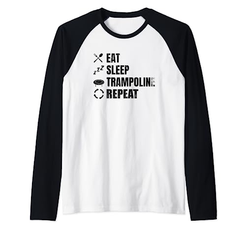 Eat Sleep Trampoline Repeat Trampoline Athlete Camiseta Manga Raglan
