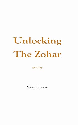 Unlocking the Zohar Hardcover – May 16, 2011