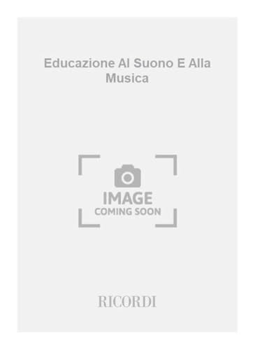 9788875924294 Educazione al suono e alla musica. Per la Scuola elementare (Vol. 5)