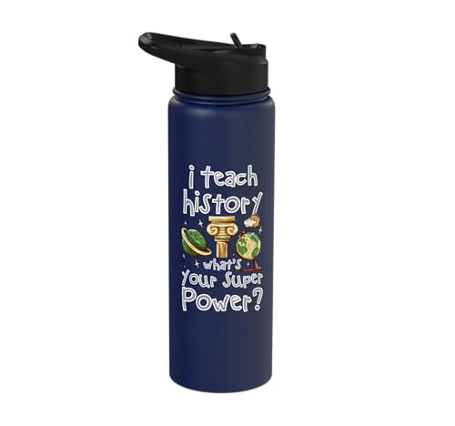 I Teach History Whats Your Superpower? Stainless Steel Insulated Water