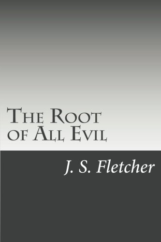 The Root of All Evil 1508478147 Book Cover