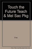 Touch the Future Teach & Mel Sac Pkg 0132791862 Book Cover