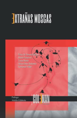 Extrañas moscas (Spanish Edition)
