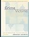 Crime Victims: An Introduction to Victimology (with InfoTrac)