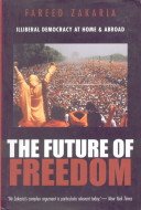 The Future Of Freedom : Illiberal Demoracry At ... 067004993X Book Cover