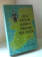 All over God's Irish heaven B0007DZGTU Book Cover