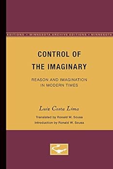 Paperback Control of the Imaginary: Reason and Imagination in Modern Times (Volume 50) (Theory and History of Literature) Book