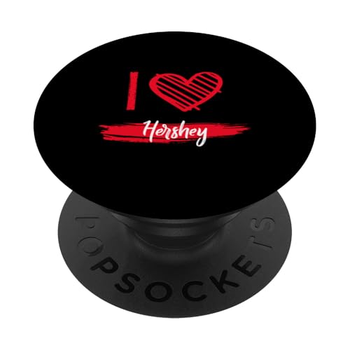Camiseta I Love Hershey I Heart HERSHEY PopSockets PopGrip Adhesivo