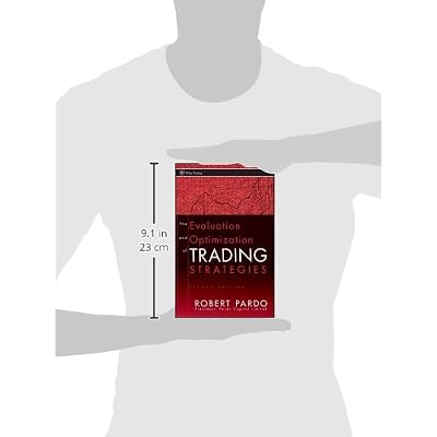 The Evaluation and Optimization of Trading Strategies (Wiley Trading) 2nd Edition