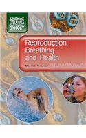 Reproduction, Breathing and Health      Hardcover – August 9, 2006