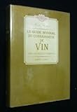  Le guide mondial du connaisseur de vin