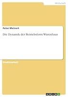 Die Dynamik der Betriebsform Warenhaus 3656898049 Book Cover