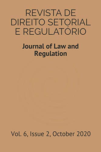 Revista de Direito Setorial e Regulatório / Journal of Law and Regulation: Vol. 6 (2) (Portuguese Edition)