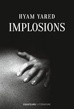 Paperback IMPLOSIONS [French] Book