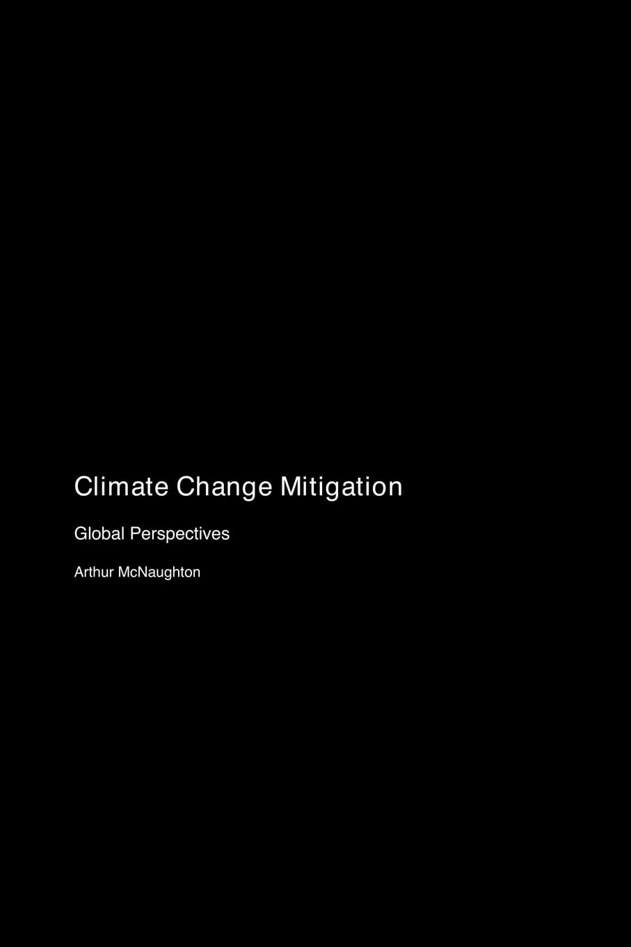 Climate Change Mitigation: Global Perspectives