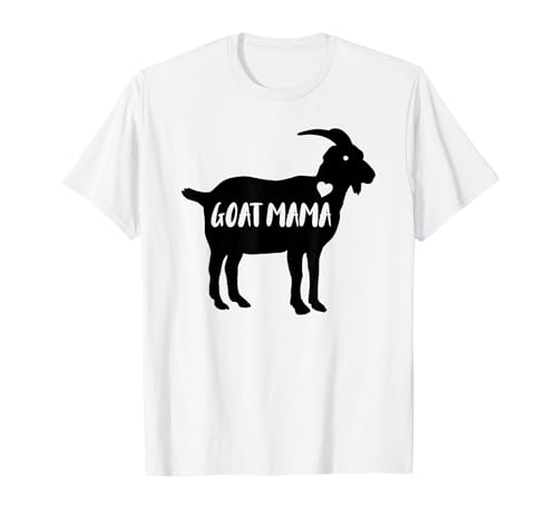 Goat Mama Funny Goat Lover Farmer T-Shirt