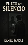  El Eco del Silencio: El Despertar del Legado