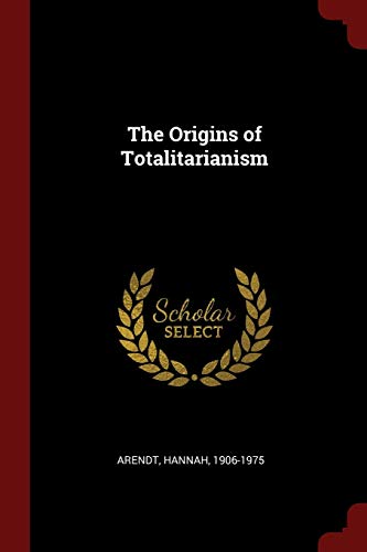 The origins of totalitarianism