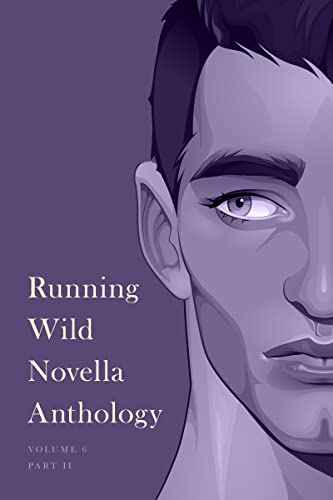 Cover of Running Wild Novella Anthology, Volume 6, Book 2