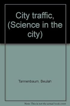 City traffic, (Science in the city) - Book  of the Science in the City