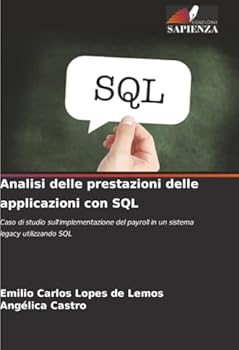 Paperback Analisi delle prestazioni delle applicazioni con SQL [Italian] Book