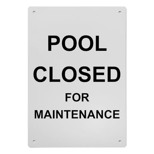 Pool Closed For Maintenance Sign, 8.5 x 11 in