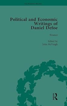 The Political and Economic Writings of Daniel Defoe Vol 6
