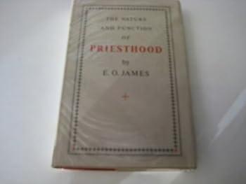 Hardcover The nature and function of priesthood;: A comparative and anthropological study Book