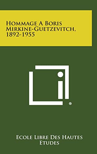 Hommage a Boris Mirkine-Guetzevitch, 1892-1955 (French Edition)
