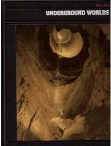 Hardcover Underground Worlds (Planet earth) Book