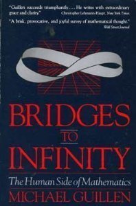 Paperback Bridges to Infinity: The Human side of Mathematics Book