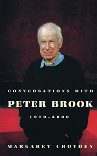 Conversations with Peter Brook 1970-2000 view 2