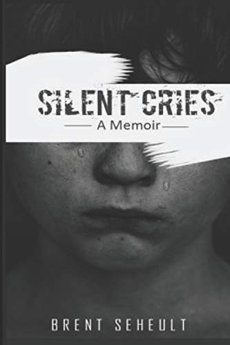 Silent Cries: A Memoir